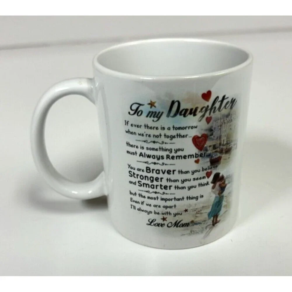 To My Daughter Love Mom Coffee Mug From Mother Daughter Gift Cup Braver Stronger